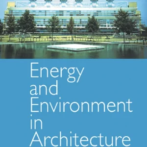 خرید و دانلود نسخه کامل کتاب Energy and Enviroment in Architecture
