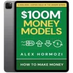 خرید و دانلود نسخه کامل کتاب انگلیسی 100M Money Models 2025