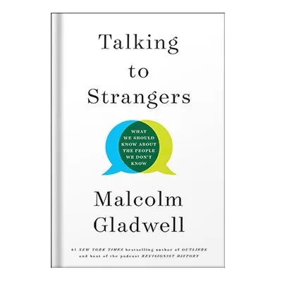 225-480-13.jpg خرید و دانلود نسخه کامل کتاب Talking to Strangers What We Should Know About the People We Dont Know by Malcolm Gladwell - تصویر 1