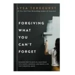 خرید و دانلود نسخه کامل کتاب Forgiving What You Cant Forget Discover How to Move On, Make Peace With Painful Memories, and Create a Life Thats Beautiful Again by Lysa TerKeurst