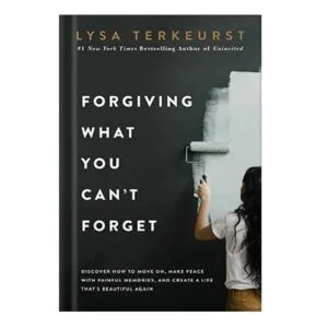 خرید و دانلود نسخه کامل کتاب Forgiving What You Cant Forget Discover How to Move On, Make Peace With Painful Memories, and Create a Life Thats Beautiful Again by Lysa TerKeurst