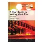 خرید و دانلود نسخه کامل کتاب A Short Guide to Writing about Film by Timothy Corrigan