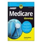 خرید و دانلود نسخه کامل کتاب Medicare for Dummies AARP by Patricia Barry