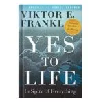 خرید و دانلود نسخه کامل کتاب Yes to Life In Spite of Everything by Viktor E. Frankl