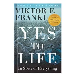 خرید و دانلود نسخه کامل کتاب Yes to Life In Spite of Everything by Viktor E. Frankl