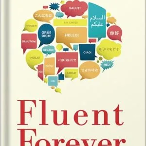 خرید و دانلود نسخه کامل کتاب Fluent Forever: How to Learn Any Language Fast and Never Forget It by Gabriel Wyner PDF