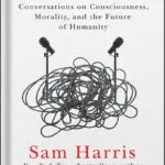 خرید و دانلود نسخه کامل کتاب Making Sense: Conversations on Consciousness, Morality, and the Future of Humanity by Sam Harris PDF