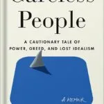 خرید و دانلود نسخه کامل کتاب Careless People: A Cautionary Tale of Power, Greed, and Lost Idealism by Sarah Wynn-Williams PDF