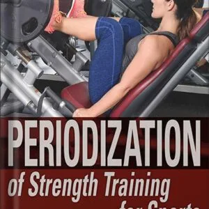 خرید و دانلود نسخه کامل کتاب Periodization of Strength Training for Sports by Tudor O. Bompa PDF