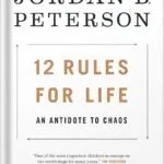 خرید و دانلود نسخه کامل کتاب 12 Rules for Life: An Antidote to Chaos by Jordan B. Peterson PDF
