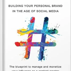 خرید و دانلود نسخه کامل کتاب Influencer: Building Your Personal Brand in the Age of Social Media by Brittany Hennessy PDF