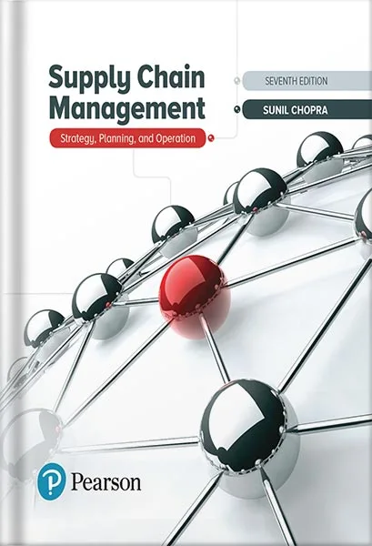 225-New-PNG-Version-136-1.jpg خرید و دانلود نسخه کامل کتاب Supply Chain Management: Strategy, Planning, and Operation (What’s New in Operations Management) 7th Edition by Sunil Chopra PDF - تصویر 1