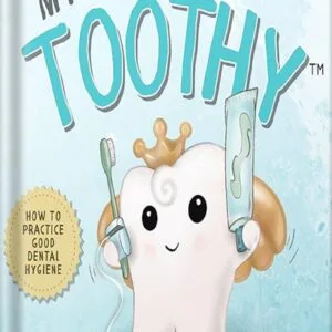 خرید و دانلود نسخه کامل کتاب My Friend Toothy™ : How to Practice Good Dental Hygiene by Stacey Laviolette PDF