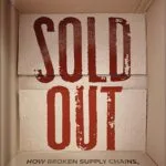 خرید و دانلود نسخه کامل کتاب Sold Out: How Broken Supply Chains, Surging Inflation, and Political Instability Will Sink the Global Economy by James Rickards PDF