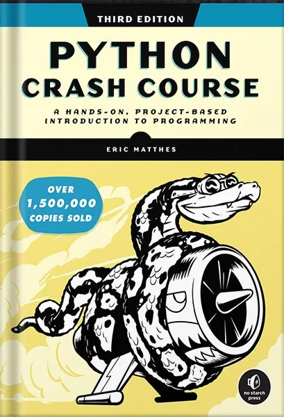 225-New-PNG-Version-157.jpg خرید و دانلود نسخه کامل کتاب Python Crash Course, 3rd Edition: A Hands-On, Project-Based Introduction to Programming by Eric Matthes PDF - تصویر 1