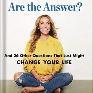 خرید و دانلود نسخه کامل کتاب What If YOU Are the Answer?: And 26 Other Questions That Just Might Change Your Life by Rachel Hollis PDF