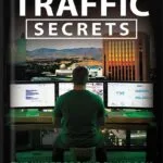 خرید و دانلود نسخه کامل کتاب Traffic Secrets: The Underground Playbook for Filling Your Websites and Funnels with Your Dream Customers by Russell Brunson PDF