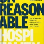 خرید و دانلود نسخه کامل کتاب Unreasonable Hospitality: The Remarkable Power of Giving People More Than They Expect by Will Guidara PDF