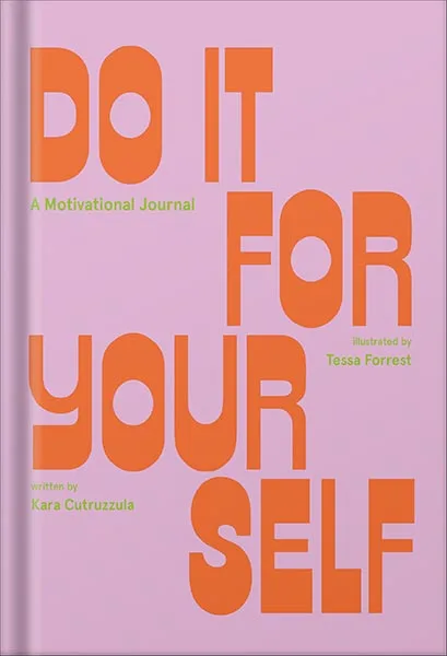 225-New-PNG-Version-169.jpg خرید و دانلود نسخه کامل کتاب Do It For Yourself: Some Motivation by Kara Cutruzzula PDF - تصویر 1
