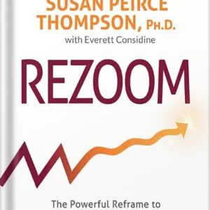 خرید و دانلود نسخه کامل کتاب Rezoom: The Powerful Reframe to End the Crash-and-Burn Cycle of Food Addiction by Susan Peirce Thompson PDF