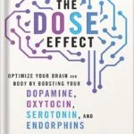 خرید و دانلود نسخه کامل کتاب The DOSE Effect: An Inspiring Self-Healing Guide About the Mind-Body-Hormonal Connection, Perfect for Winter 2025, Achieve Wellness and Happiness with Practical Techniques! by Tj Power PDF
