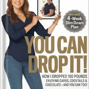 خرید و دانلود نسخه کامل کتاب You Can Drop It!: How I Dropped 100 Pounds Enjoying Carbs, Cocktails & Chocolate–And You Can Too! by Ilana Muhlstein M.S. R.D.N. PDF