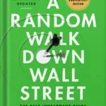 خرید و دانلود نسخه کامل کتاب A Random Walk Down Wall Street: The Best Investment Guide That Money Can Buy (Thirteenth) by Burton G. Malkiel PDF