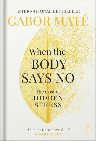 225-New-PNG-Version-25-2-1.jpg خرید و دانلود نسخه کامل کتاب When the Body Says No by Gabor Maté M.D. PDF - تصویر 1