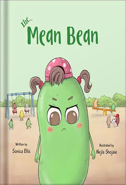 225-New-PNG-Version-25-4-1.jpg خرید و دانلود نسخه کامل کتاب The Mean Bean: A Children’s Book About Anger Management, Jealousy, and Bullying (Big Emotions and Feelings For Kids) by Sonica Ellis PDF - تصویر 1