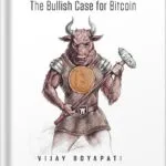 خرید و دانلود نسخه کامل کتاب The Bullish Case for Bitcoin by Vijay Boyapati PDF