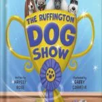 خرید و دانلود نسخه کامل کتاب The Ruffington Dog Show by Hayley Rose PDF