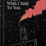 خرید و دانلود نسخه کامل کتاب What I Wish I Said To You by Isaac Paredes PDF