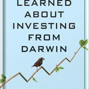 خرید و دانلود نسخه کامل کتاب What I Learned About Investing from Darwin by Pulak Prasad PDF