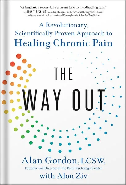 225-New-PNG-Version-36-13.jpg خرید و دانلود نسخه کامل کتاب The Way Out: A Revolutionary, Scientifically Proven Approach to Healing Chronic Pain by Alan Gordon PDF - تصویر 1