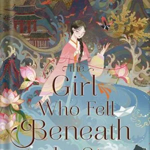 خرید و دانلود نسخه کامل کتاب The Girl Who Fell Beneath the Sea by Axie Oh PDF
