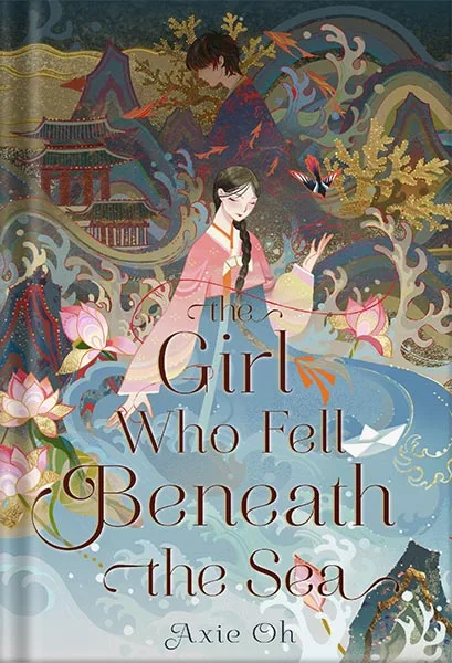 225-New-PNG-Version-36-4-1.jpg خرید و دانلود نسخه کامل کتاب The Girl Who Fell Beneath the Sea by Axie Oh PDF - تصویر 1