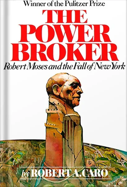 225-New-PNG-Version-37-1.jpg خرید و دانلود نسخه کامل کتاب The Power Broker: Robert Moses and the Fall of New York by Robert A. Caro PDF - تصویر 1