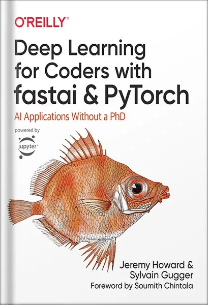 225-New-PNG-Version-37-12.jpg خرید و دانلود نسخه کامل کتاب Deep Learning for Coders with fastai and PyTorch: AI Applications Without a PhD 1st Edition by Jeremy Howard PDF - تصویر 1