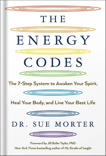 225-New-PNG-Version-37-2-1.jpg خرید و دانلود نسخه کامل کتاب The Energy Codes: The 7-Step System to Awaken Your Spirit, Heal Your Body, and Live Your Best Life by Sue Morter PDF - تصویر 1