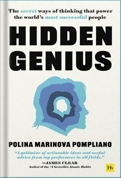 225-New-PNG-Version-40-2-1.jpg خرید و دانلود نسخه کامل کتاب Hidden Genius: The secret ways of thinking that power the world’s most successful people by Polina Marinova Pompliano PDF - تصویر 1