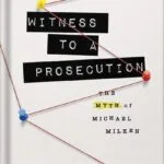 خرید و دانلود نسخه کامل کتاب Witness to a Prosecution: The Myth of Michael Milken by Richard V. Sandler PDF