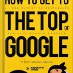 خرید و دانلود نسخه کامل کتاب How To Get To The Top of Google: The Plain English Guide to SEO (Digital Marketing by Exposure Ninja) by Tim Cameron-Kitchen PDF