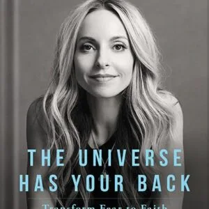 خرید و دانلود نسخه کامل کتاب The Universe Has Your Back: Transform Fear to Faith by Gabrielle Bernstein PDF