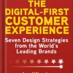 خرید و دانلود نسخه کامل کتاب The Digital-First Customer Experience: Seven Design Strategies from the World’s Leading Brands by Joe Wheeler PDF