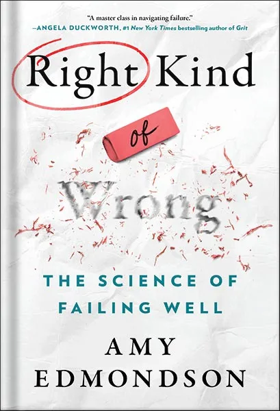 225-New-PNG-Version-50-1-1.jpg خرید و دانلود نسخه کامل کتاب Right Kind of Wrong: The Science of Failing Well by Amy C. Edmondson PDF - تصویر 1