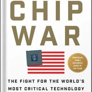 خرید و دانلود نسخه کامل  کتاب صوتی Chip War: The Fight for the World’s Most Critical Technology by Chris Miller