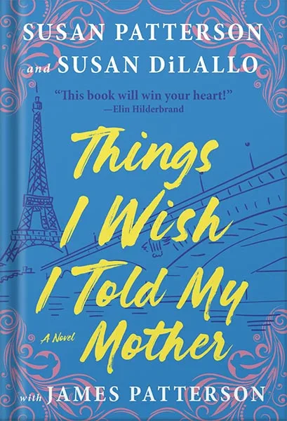 225-New-PNG-Version-54-4-1.jpg خرید و دانلود نسخه کامل کتاب Things I Wish I Told My Mother: The Perfect Mother’s Day Gift by Susan Patterson PDF - تصویر 1