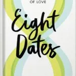 خرید و دانلود نسخه کامل کتاب Eight Dates: Essential Conversations for a Lifetime of Love by John Gottman PDF