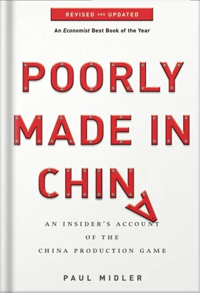 225-New-PNG-Version-58.jpg خرید و دانلود نسخه کامل کتاب Poorly Made in China: An Insider’s Account of the China Production Game by Paul Midler PDF - تصویر 1