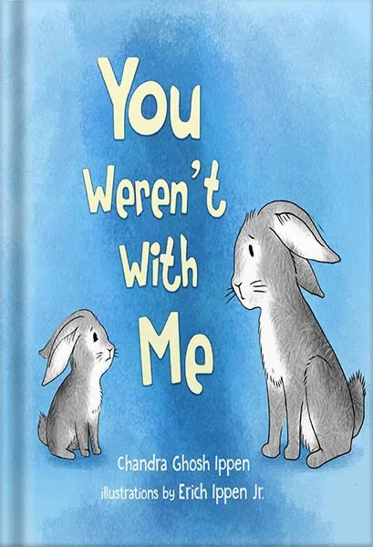225-New-PNG-Version-59-3-1.jpg خرید و دانلود نسخه کامل کتاب You Weren’t with Me by Chandra Ippen PDF - تصویر 1